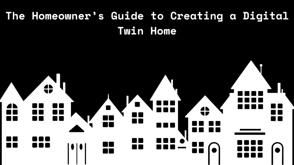 Digital Twin Home